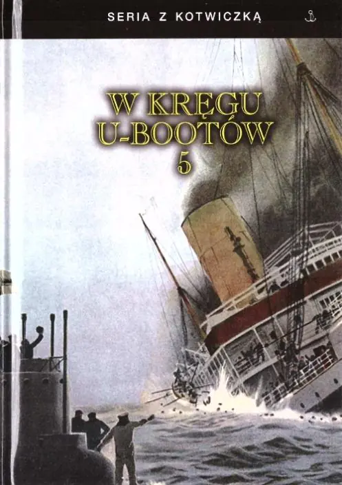 Książka - W kręgu U-bootów 5 TW