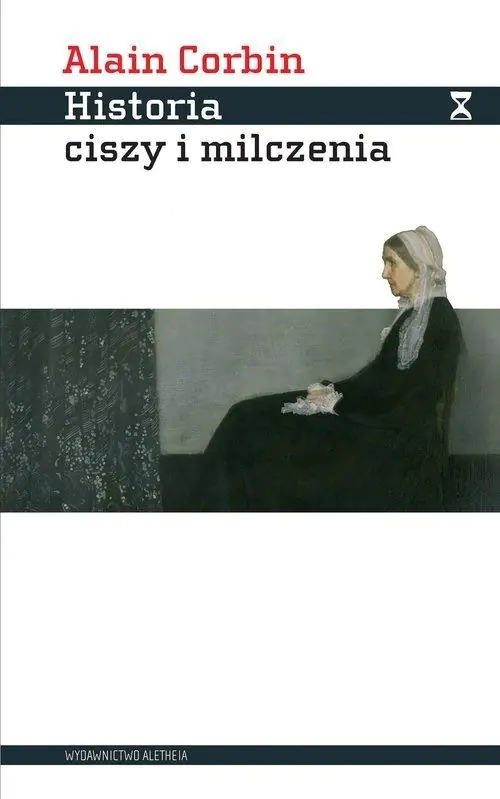 Książka - Historia ciszy i milczenia. Od renesansu do naszych dni