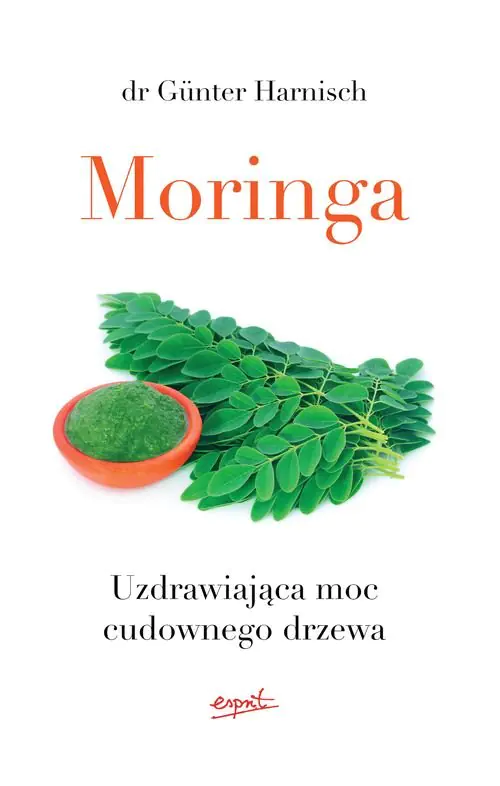 Książka - Moringa. Uzdrawiająca moc cudownego drzewa