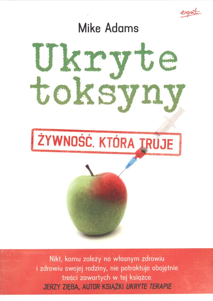 Książka - Ukryte toksyny. Żywność, która truje