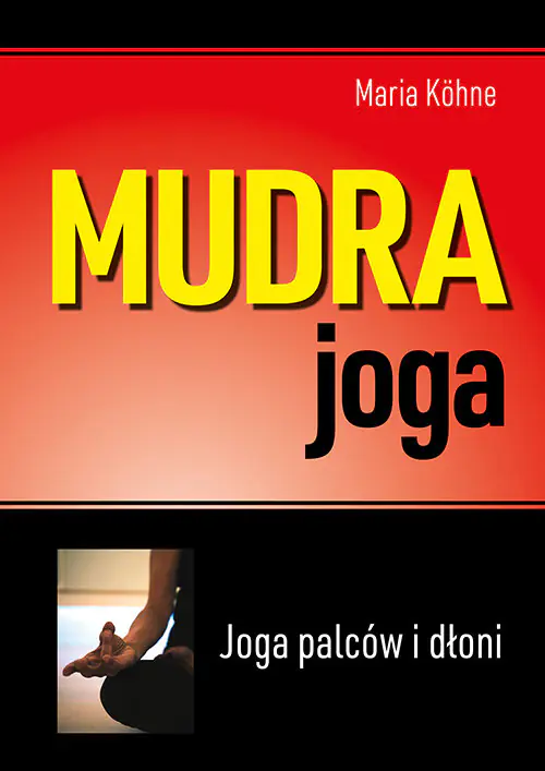 Książka - Mudra joga. Joga palców i dłoni