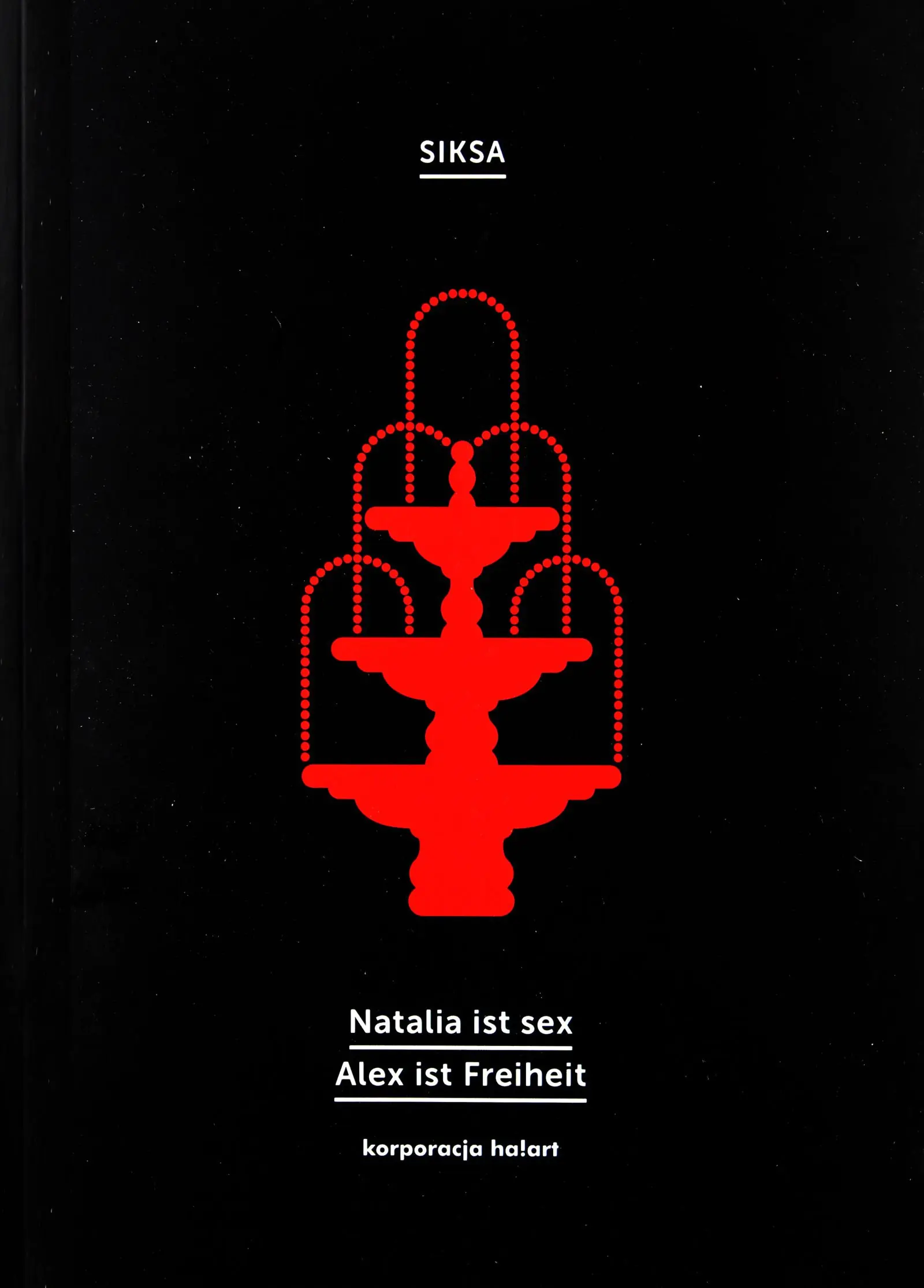 Książka - Natalia ist sex. Alex ist Freiheit