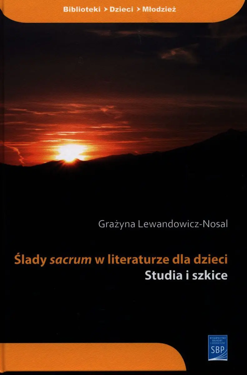 Książka - Ślady sacrum w literaturze dla dzieci