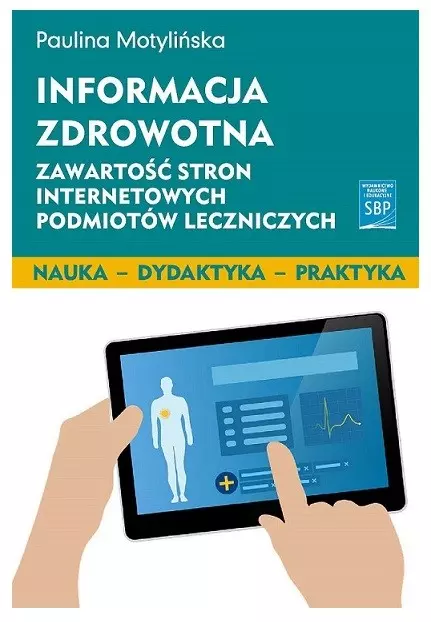 Książka - Informacja zdrowotna Zawartość stron internetowych podmiotów leczniczych