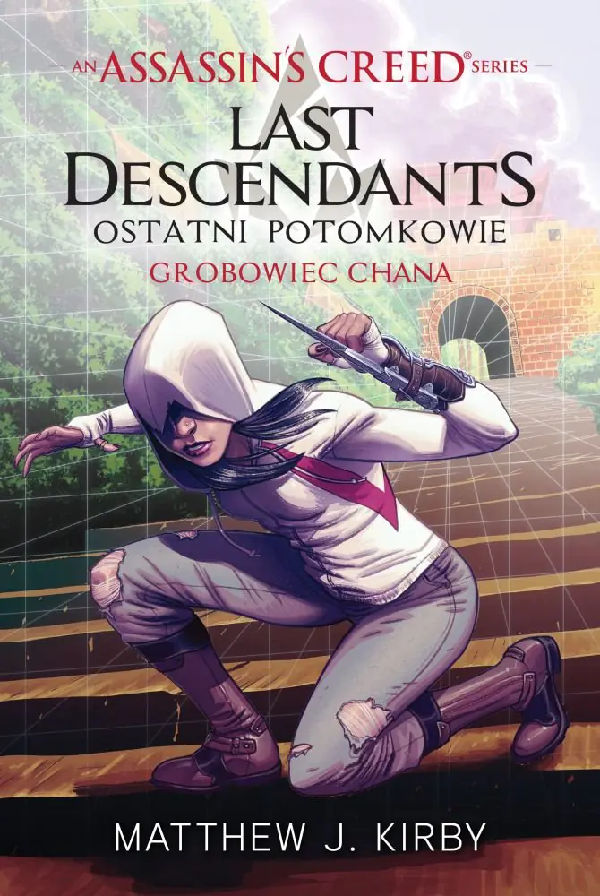 Książka - Ostatni potomkowie. Grobowiec Chana. Assassin's Creed. Last Descendants. Tom 2