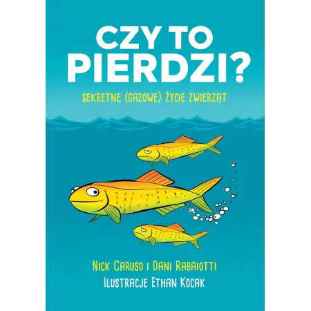 Czy to pierdzi? Sekretne (gazowe) życie zwierząt