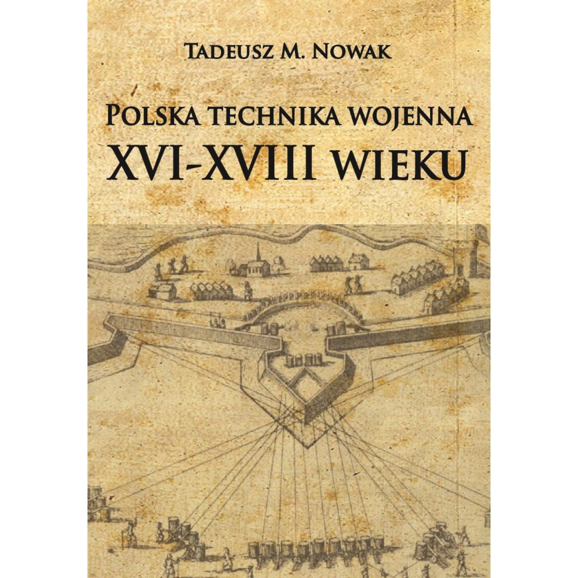 Książka - Polska technika wojenna XVI-XVIII wieku