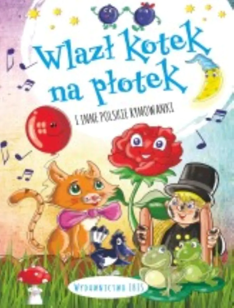 Książka - Wlazł kotek na płotek i inne polskie rymowanki