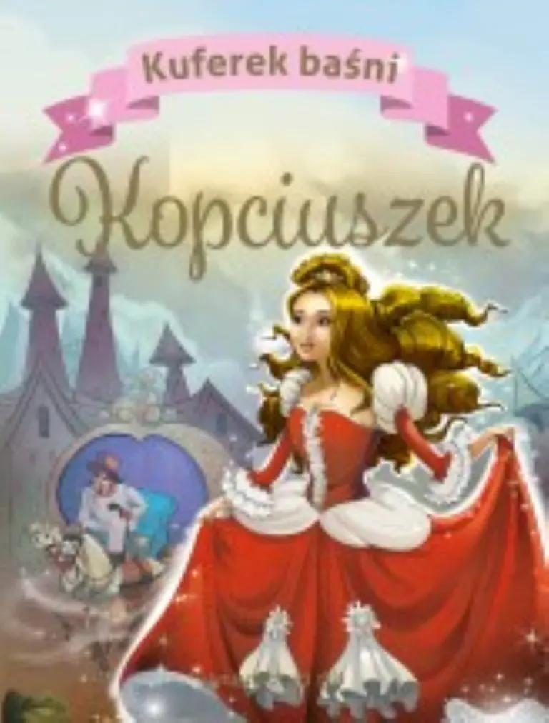 Książka - Kuferek Baśni. Kopciuszek
