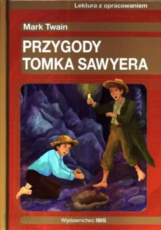 Książka - Przygody Tomka Sawyera. Lektura z opracowaniem
