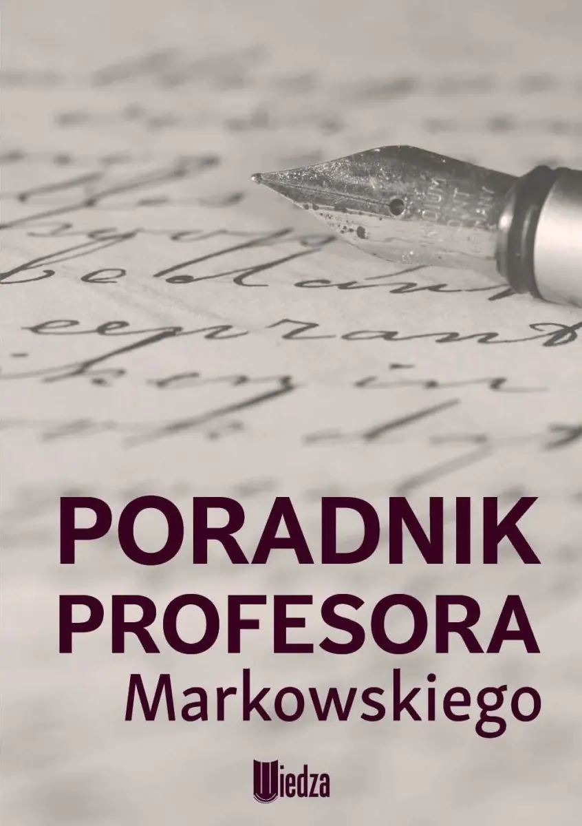Książka - Poradnik profesora Markowskiego