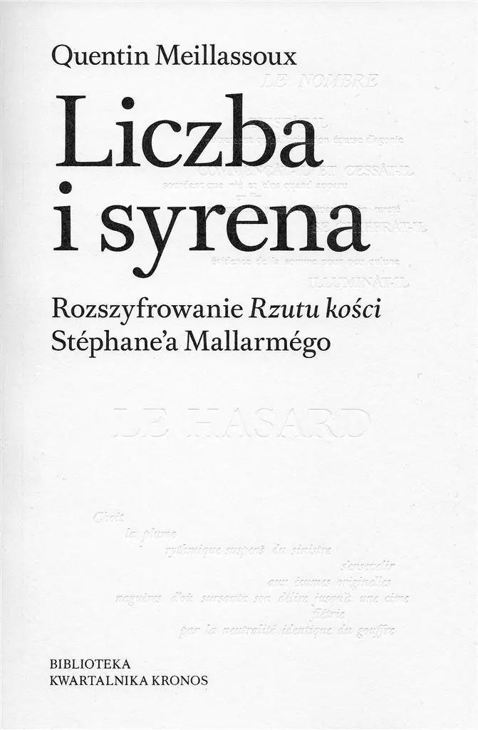 Książka - Liczba i syrena. Rozszyfrowanie Rzutu kości Stephane’a Mallarmego