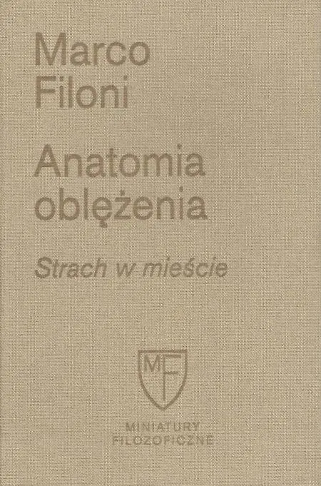 Książka - Anatomia oblężenia. Strach w mieście