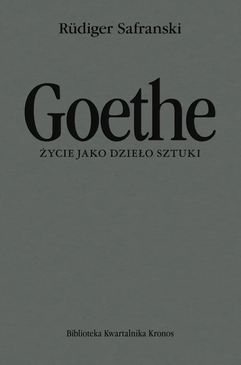 Książka - Goethe. Życie jako dzieło sztuki. Biografia