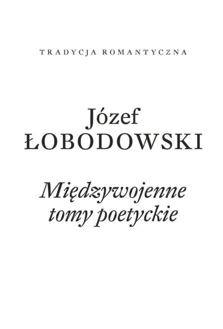 Książka - Międzywojenne tomy poetyckie