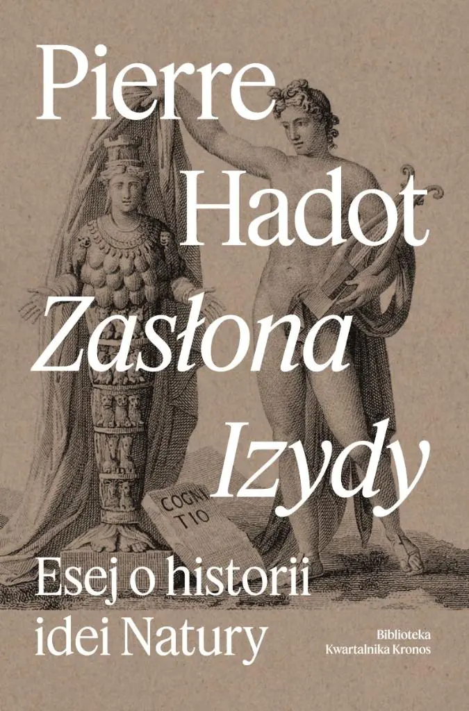 Książka - Zasłona Izydy Esej o historii idei Natury