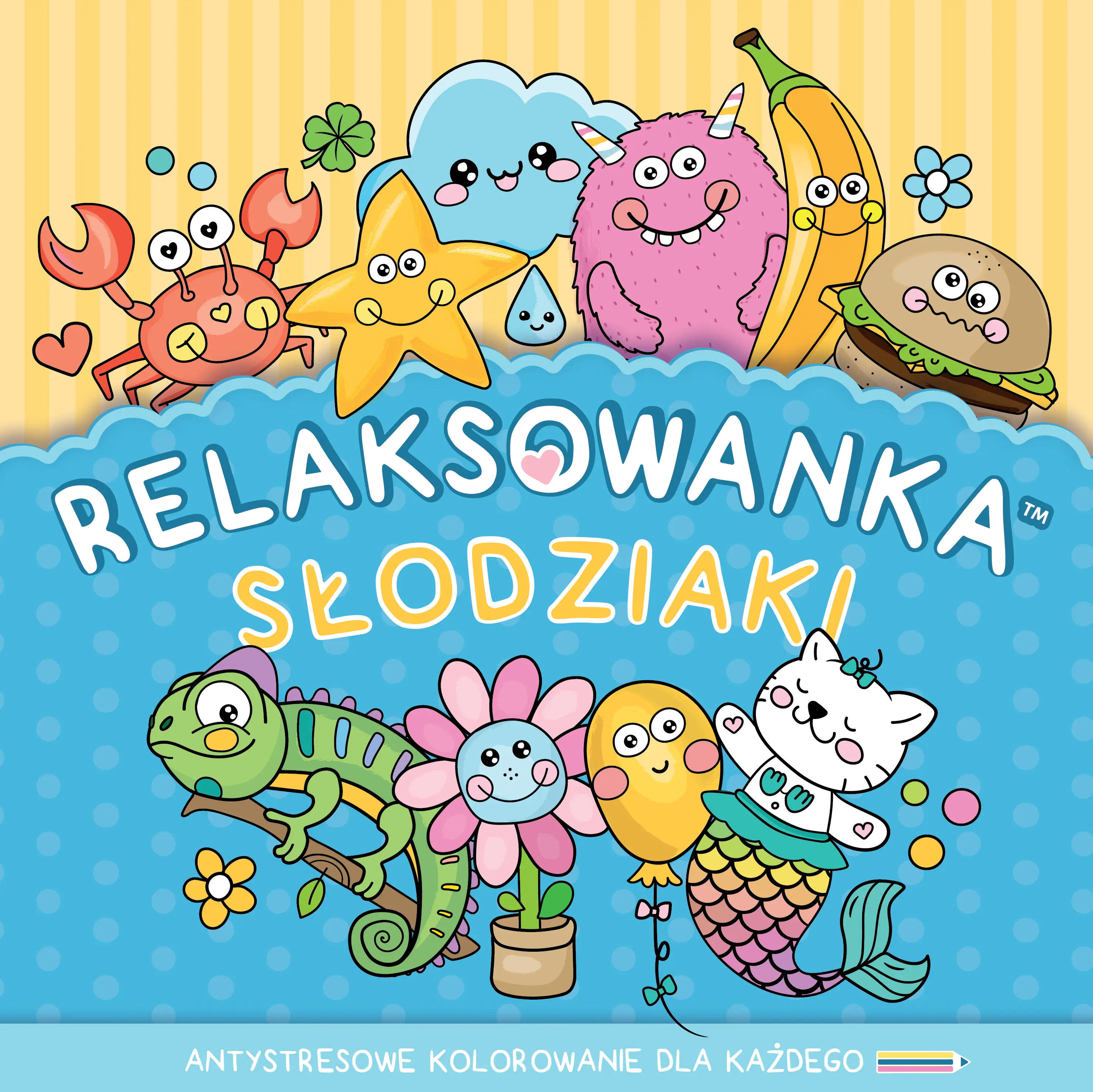 Książka - Relaksowanka. Słodziaki