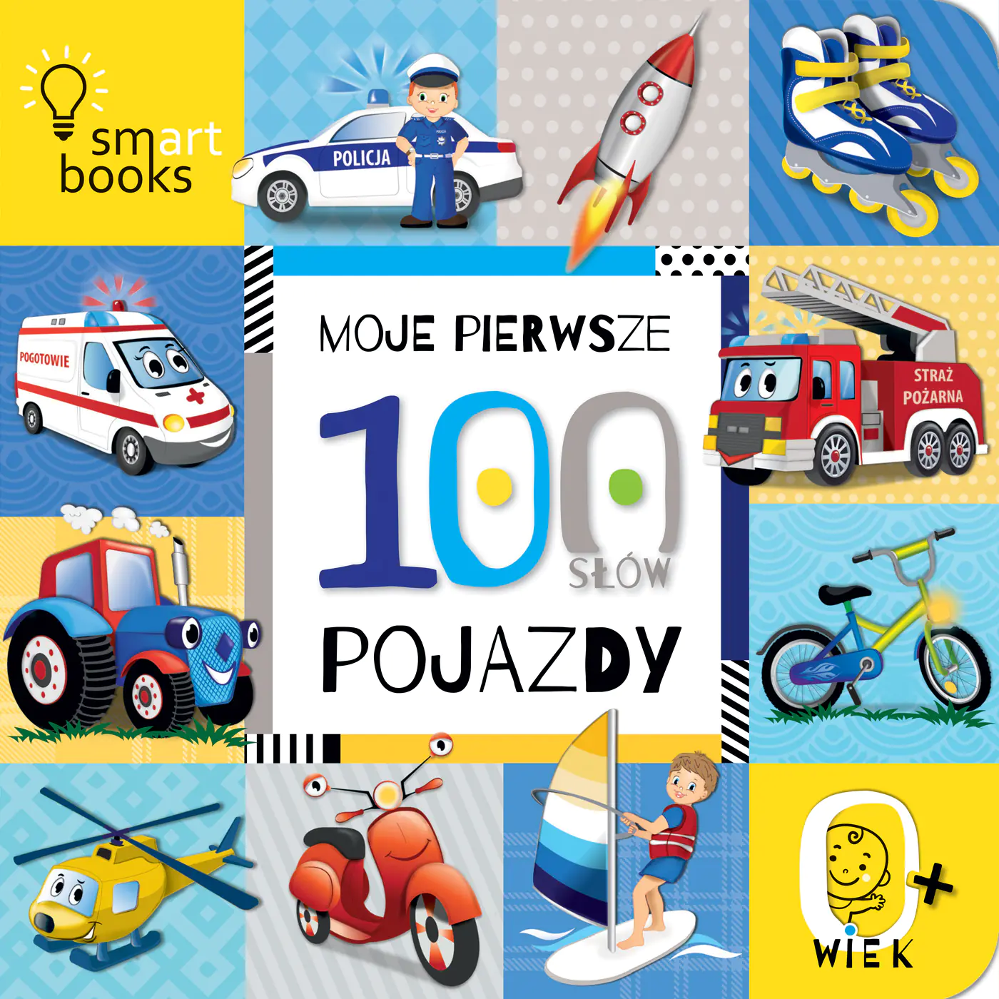Książka - Moje Pierwsze 100 Słów. Pojazdy