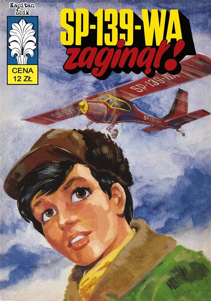 SP-139-WA zaginął! Kapitan Żbik. Tom 38