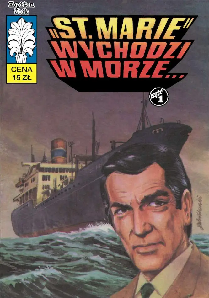 Książka - ''St. Marie'' wychodzi w morze... Kapitan Żbik. Zeszyt 50