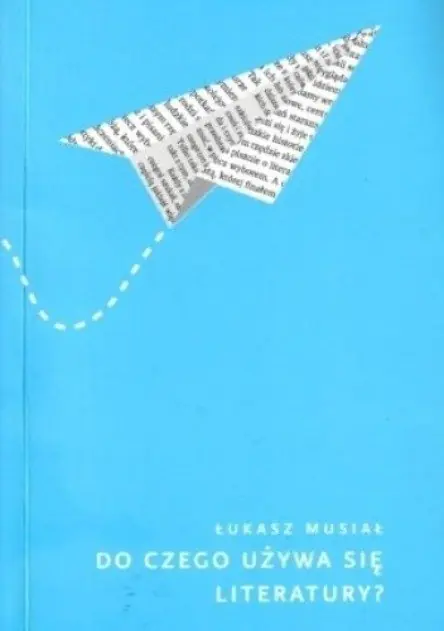 Książka - Do czego używa się literatury