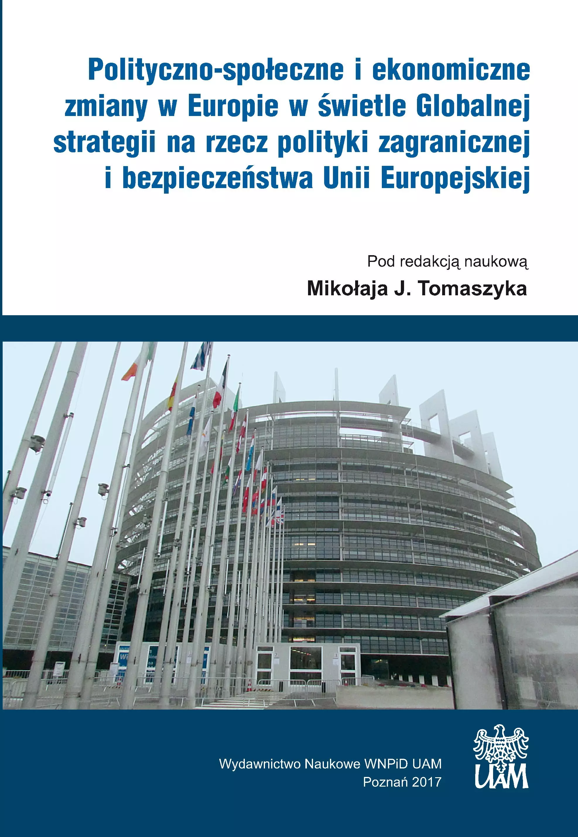 Książka - Polityczno-społeczne i ekonomiczne zmiany w Europie w świetle Globalnej strategii