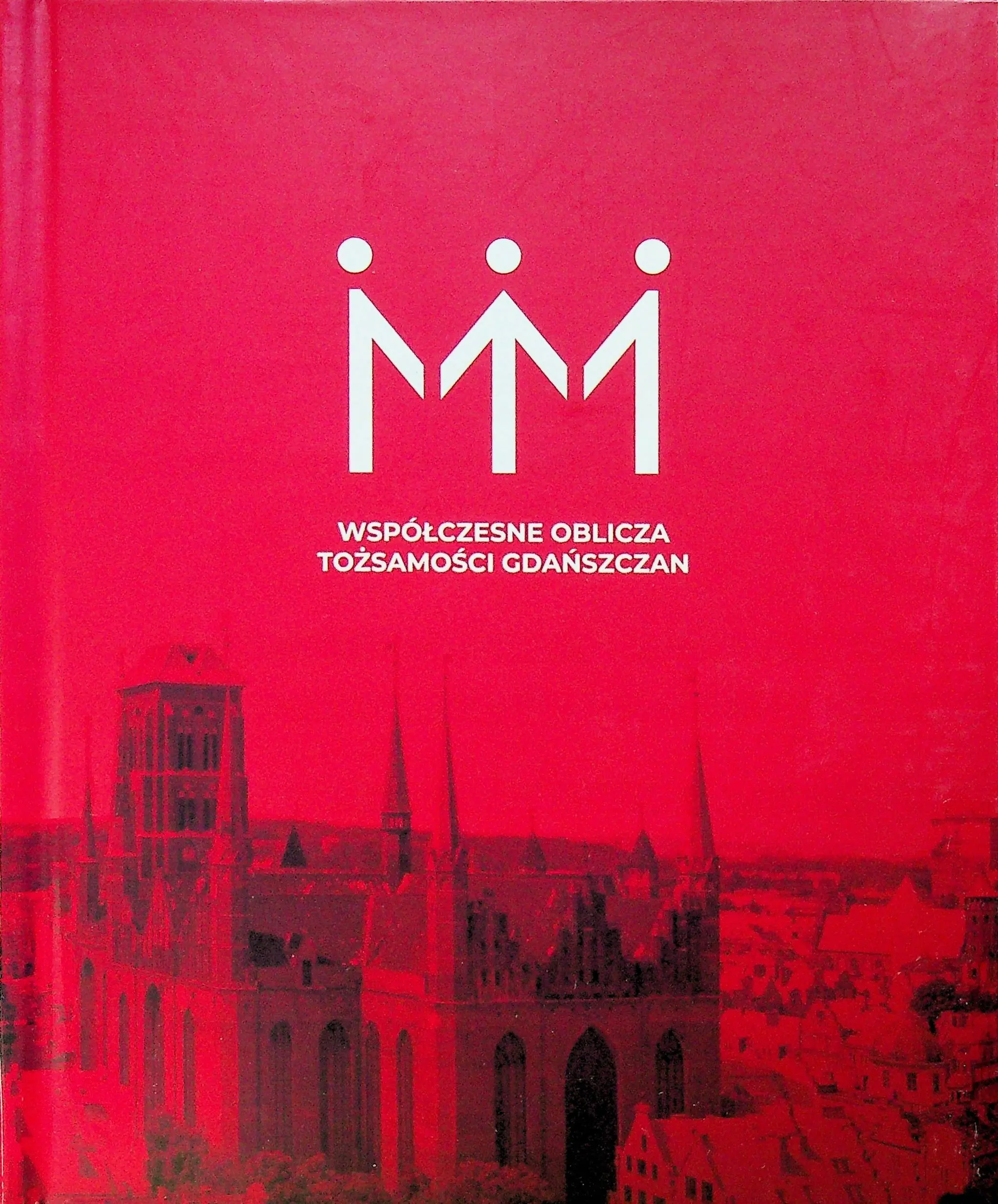 Książka - Współczesne oblicza tożsamości Gdańszczan