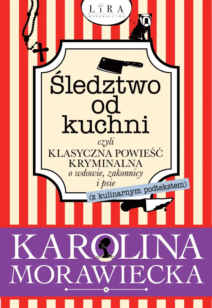 Książka - Śledztwo od kuchni, czyli klasyczna powieść kryminalna o wdowie, zakonnicy i psie (z kulinarnym podtekstem)