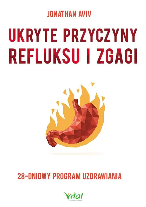 Książka - Ukryte przyczyny refluksu i zgagi. 28-dniowy program uzdrawiania