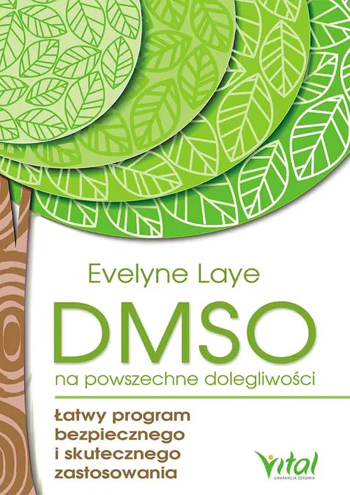 Książka - DMSO na powszechne dolegliwości. Łatwy program bezpiecznego i skutecznego zastosowania