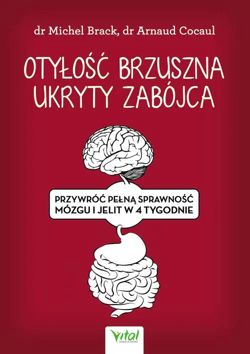 Książka - Otyłość brzuszna. Ukryty zabójca. Przywróć pełną sprawność mózgu i jelit w 4 tygodnie