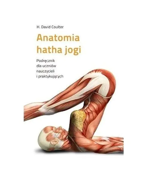 Książka - Anatomia hatha jogi