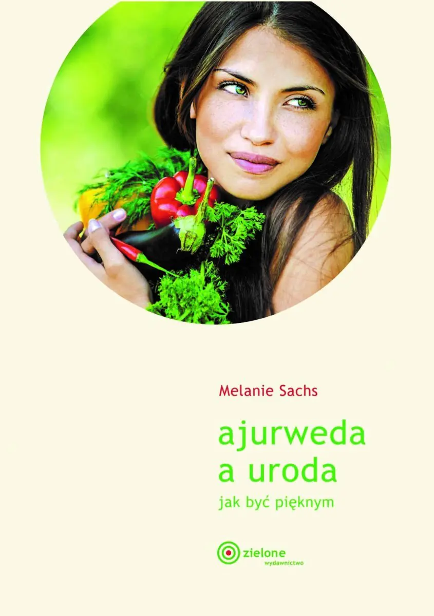 Książka - Ajurweda a uroda. Jak być pięknym