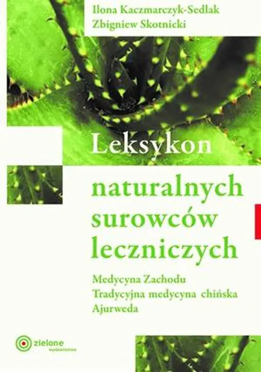 Książka - Leksykon naturalnych surowców leczniczych w.2023