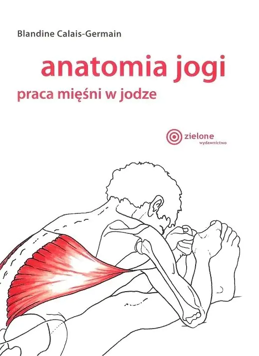 Książka - Anatomia jogi Praca mięśni w jodze wyd 2024