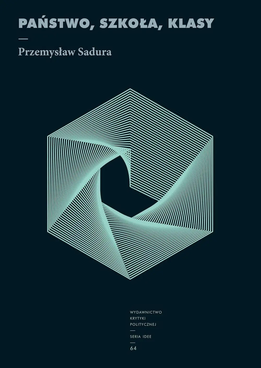 Książka - Państwo, szkoła, klasy