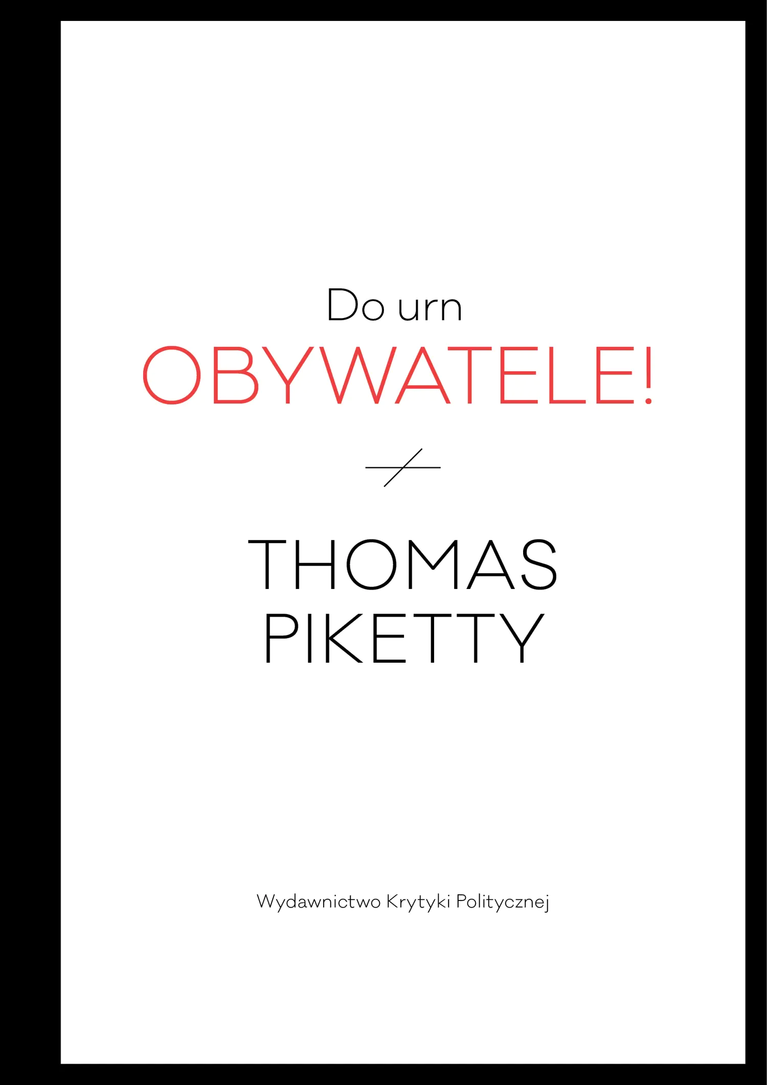 Książka - Do urn obywatele!