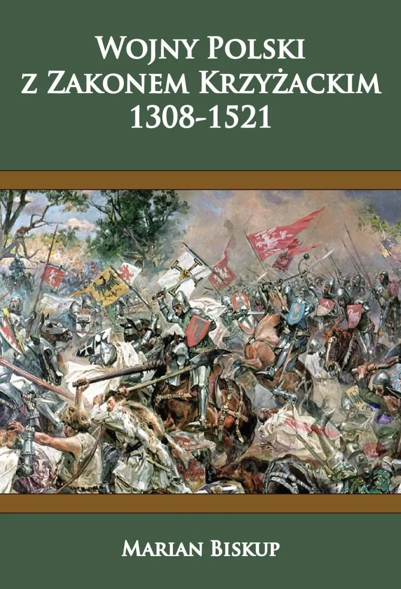 Książka - Wojny Polski z zakonem krzyżackim (1308-1521)