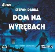 Książka - Dom na Wyrębach. Tom 1
