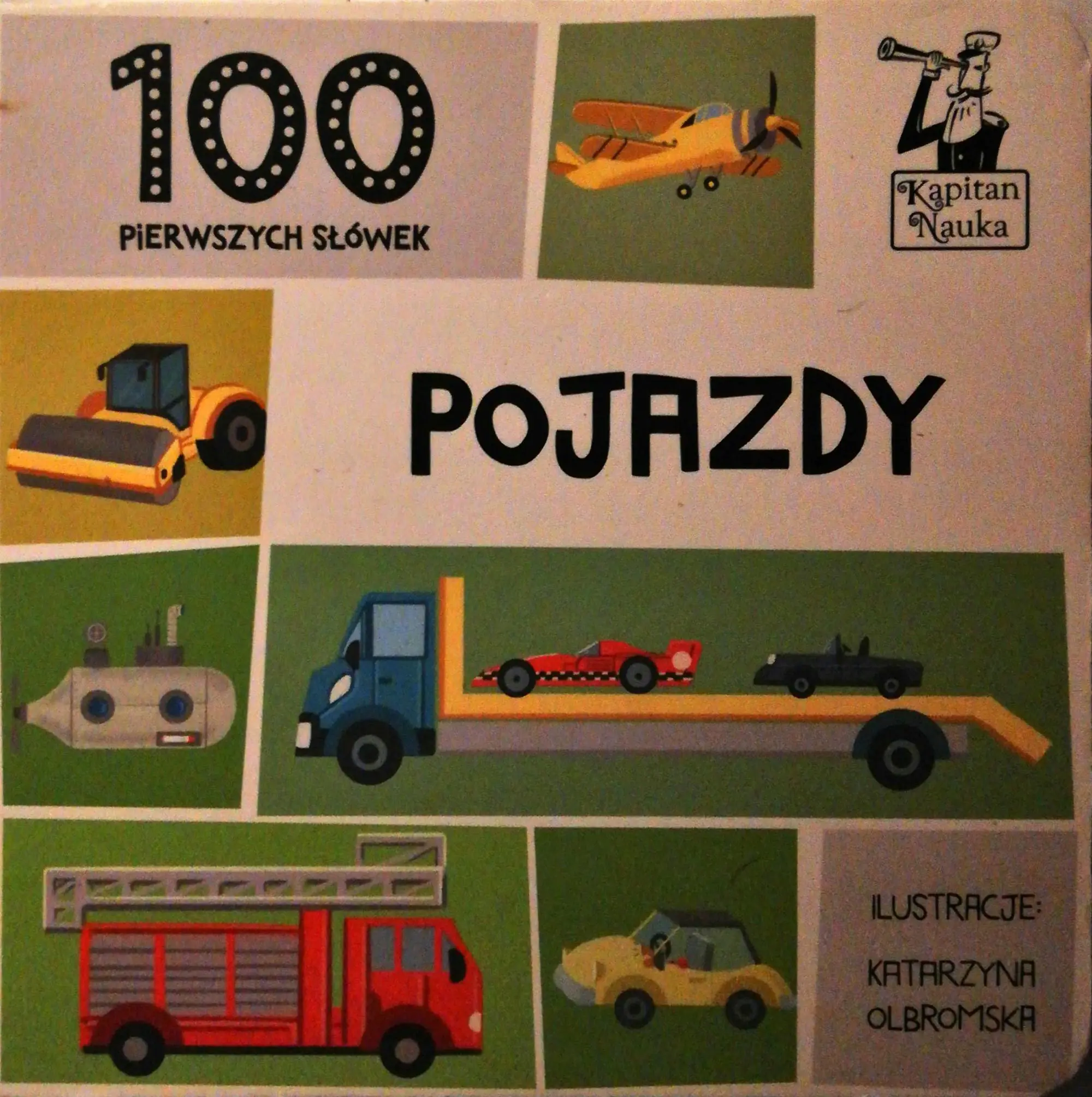 Książka - Kapitan Nauka. 100 pierwszych słówek. Pojazdy