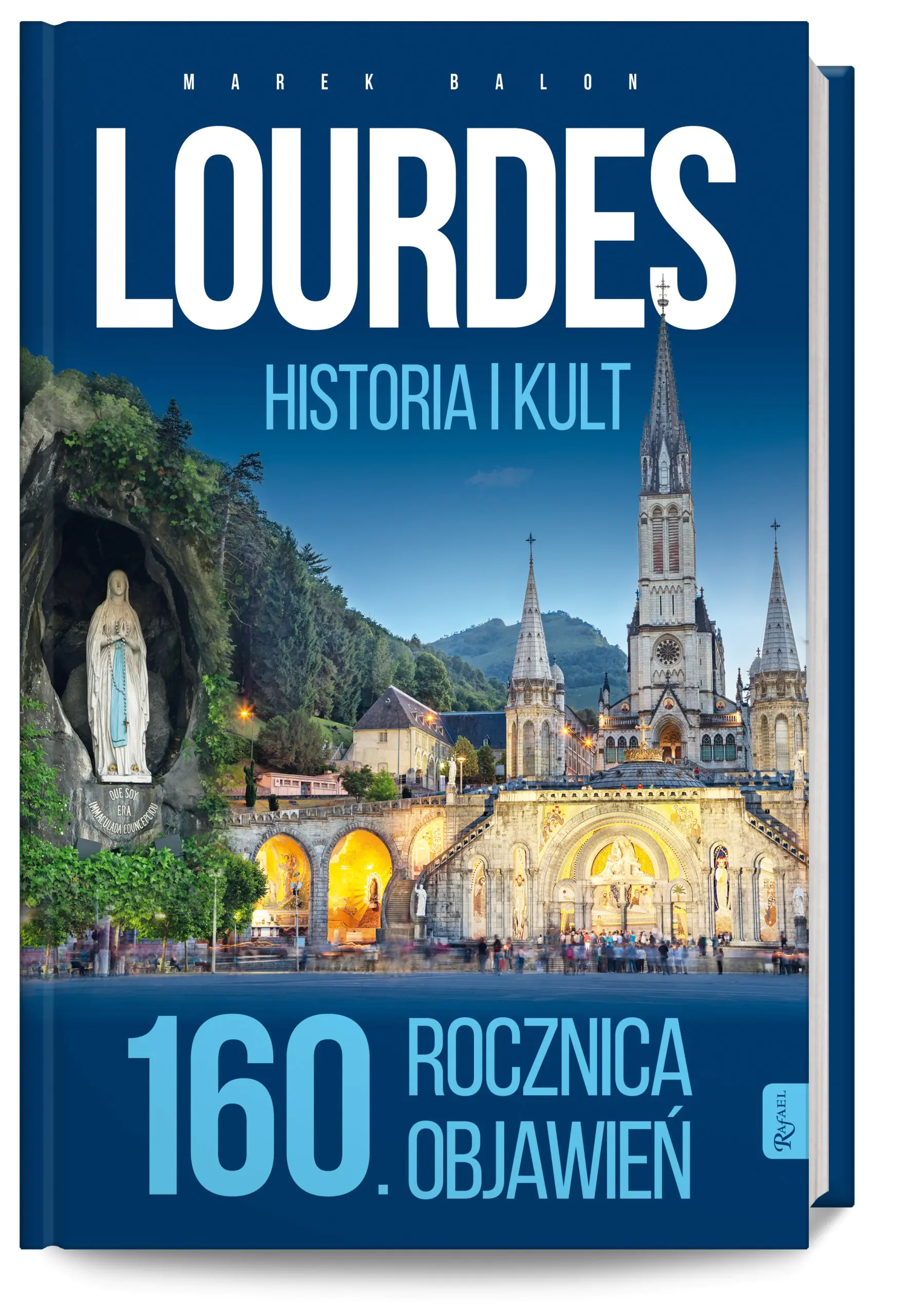 Książka - LOURDES - Historia i kult