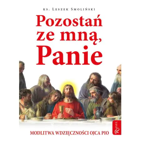 Pozostań ze mną, Panie