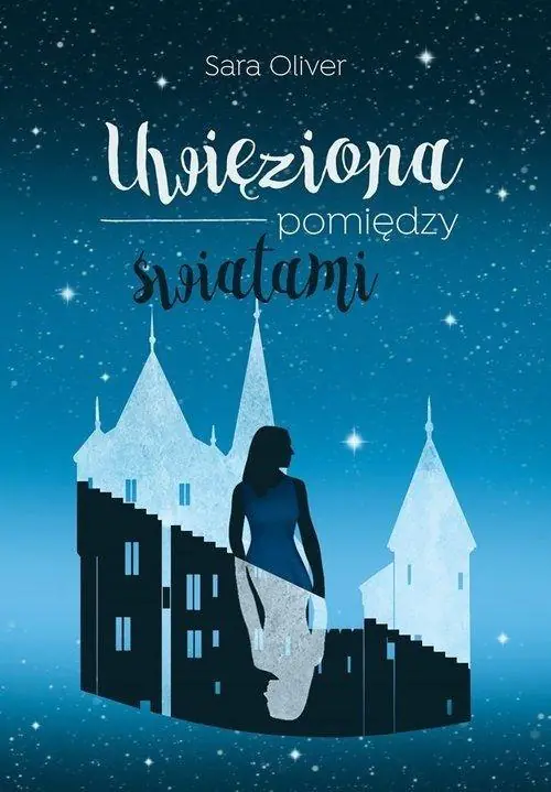 Książka - Uwięziona pomiędzy światami