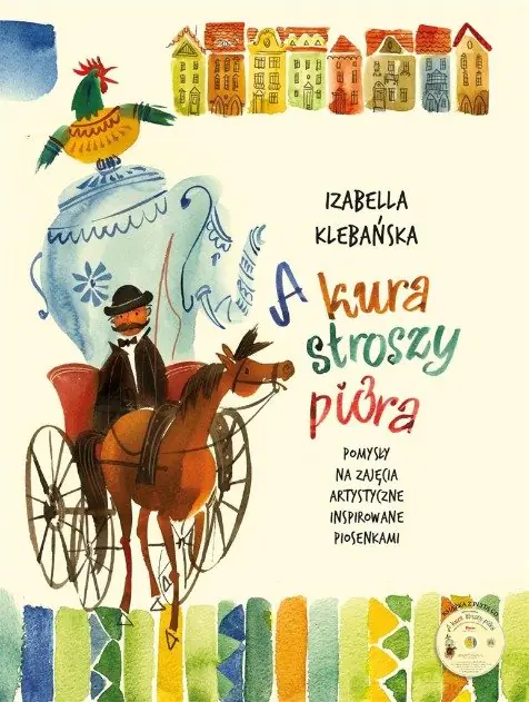 Książka - A kura stroszy pióra