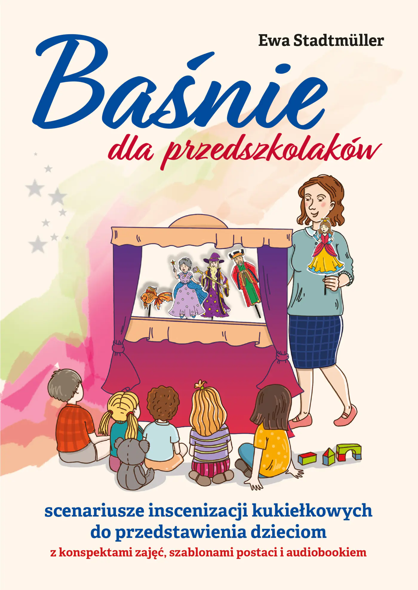 Książka - Baśnie dla przedszkolaków. Scenariusze inscenizacji kukiełkowych do przedstawienia dzieciom z konspektami zajęć, szablonami postaci i audiobookiem + CD