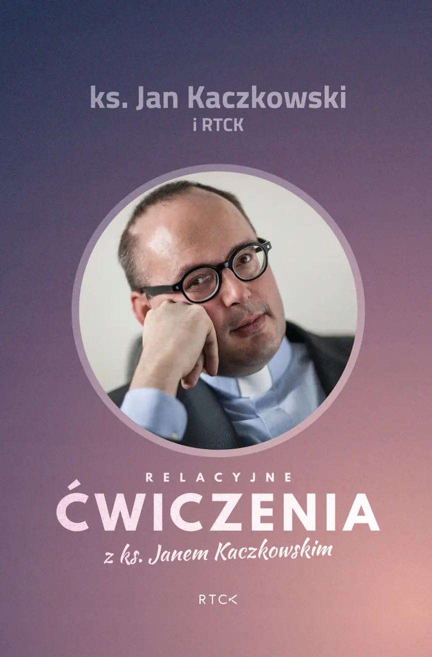 Książka - Relacyjne ćwiczenia z ks. Janem Kaczkowskim