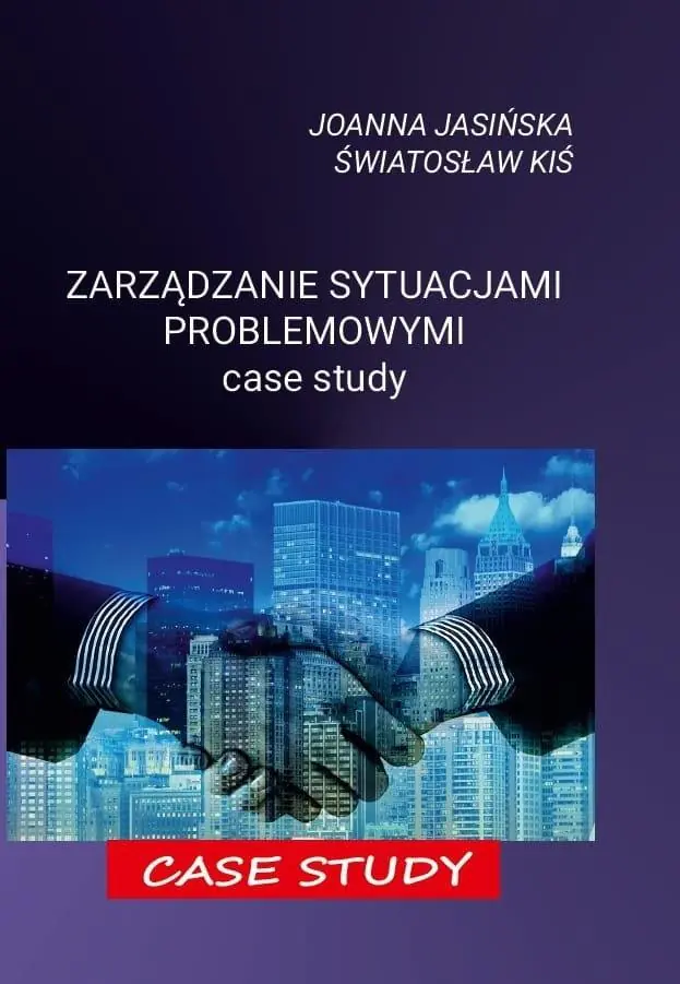 Książka - Zarządzanie sytuacjami problemowymi. Case study