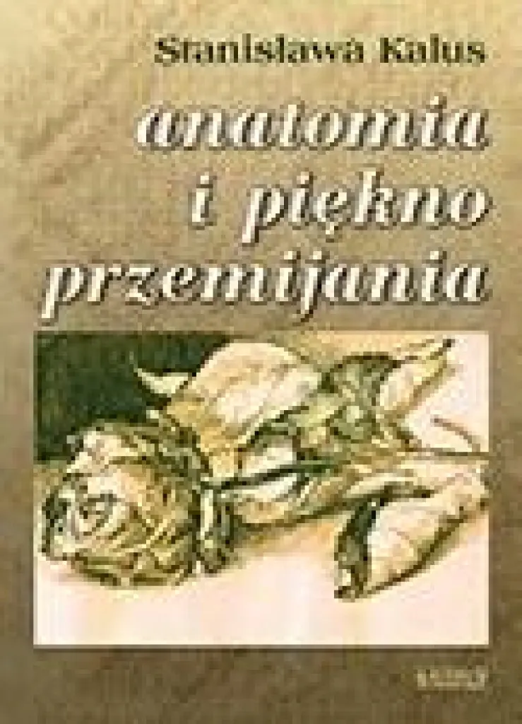 Książka - Anatomia i piękno przemijania