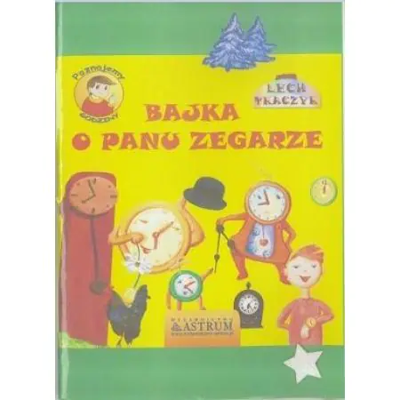 Książka - Bajka o Panu Zegarze +
