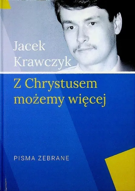 Książka - Z Chrystusem możemy więcej